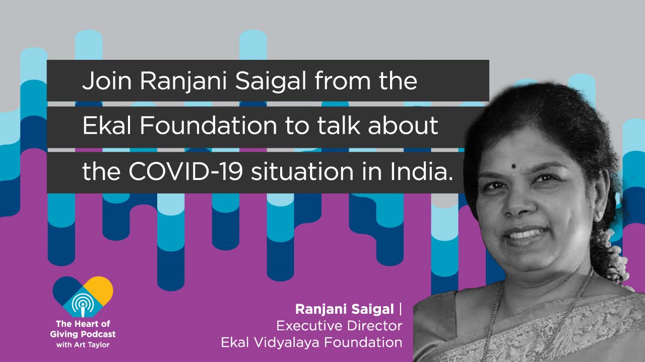 Heart of Giving Podcast, Ranjani Saigal of Ekal Foundation