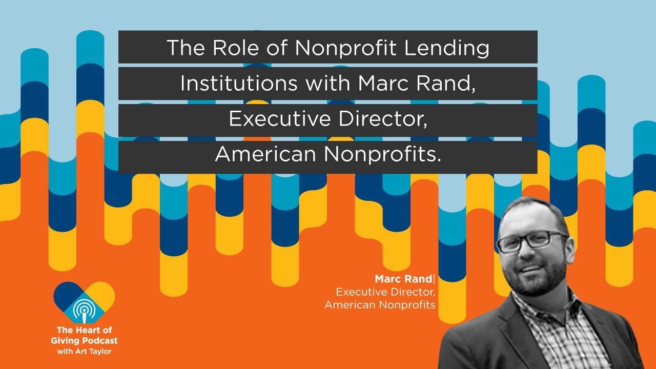 Heart of Giving Podcast, Marc Rand