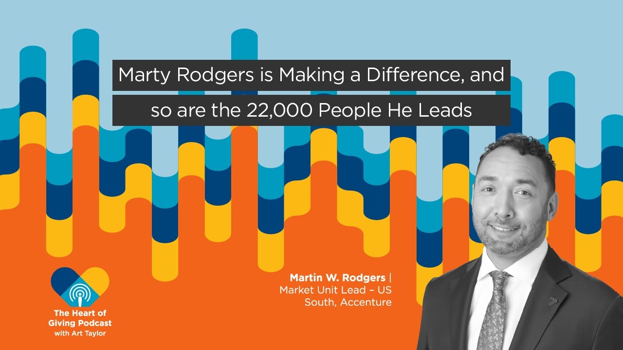 Heart of Giving Podcast, Marty Rodgers