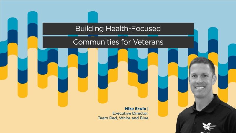 Mike Erwin – Building Health Focused Communities for Veterans - YouTube-bzWAJZPFuMc