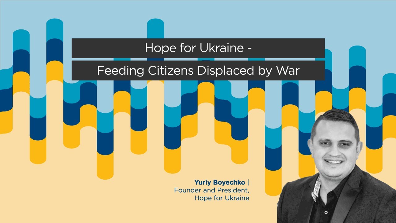 Heart of Giving Podcast: Yuriy Boyechko – Feeding Citizens Displaced by War