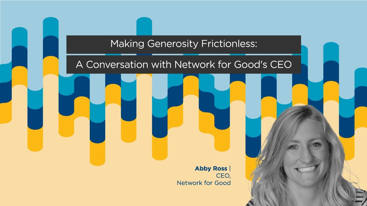 Heart of Giving Podcast: Abby Ross – Making Generosity Frictionless